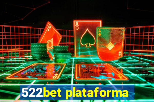 522bet plataforma